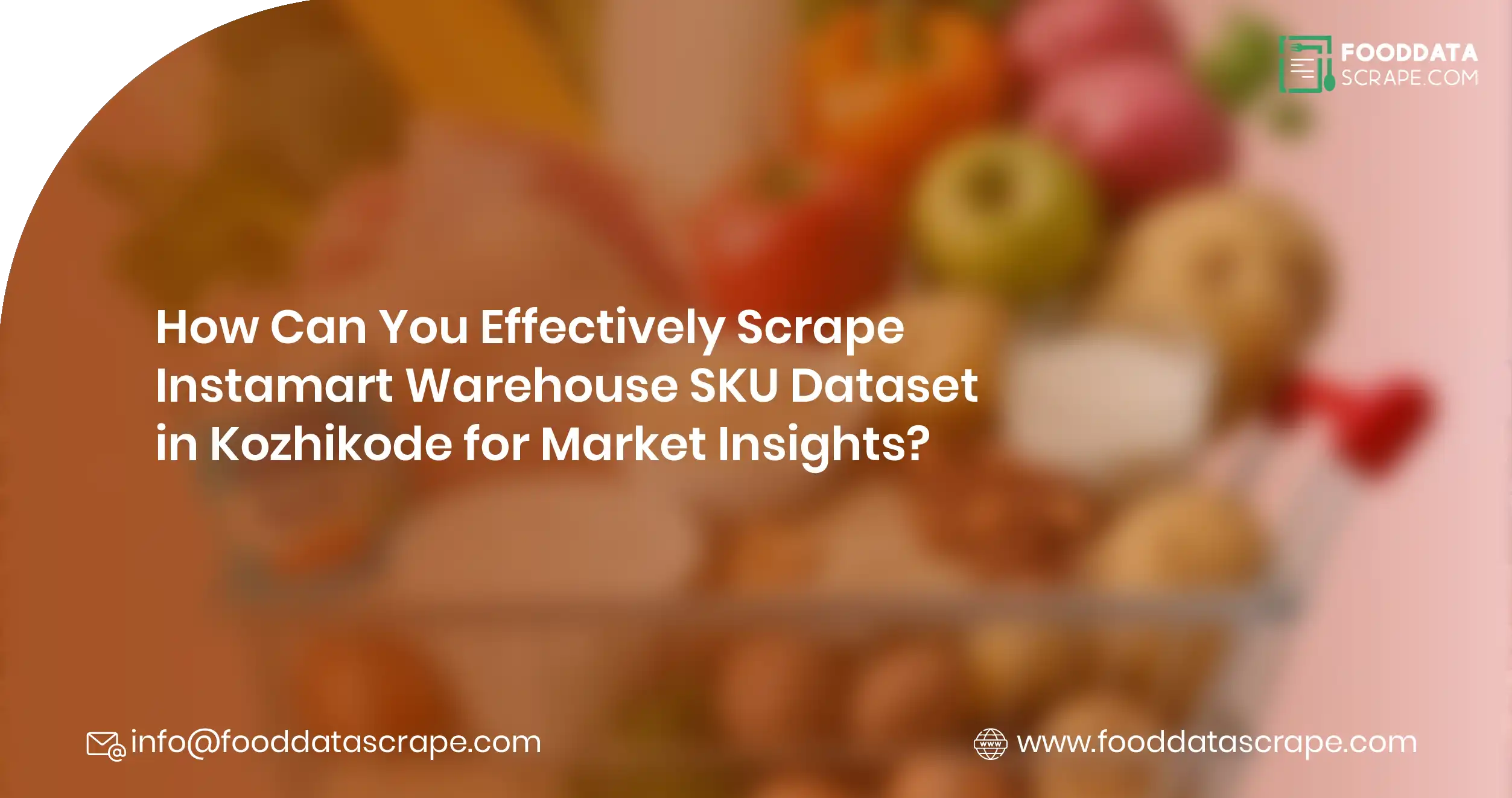 Instamart Warehouse SKU Data Scraping Kozhikode
